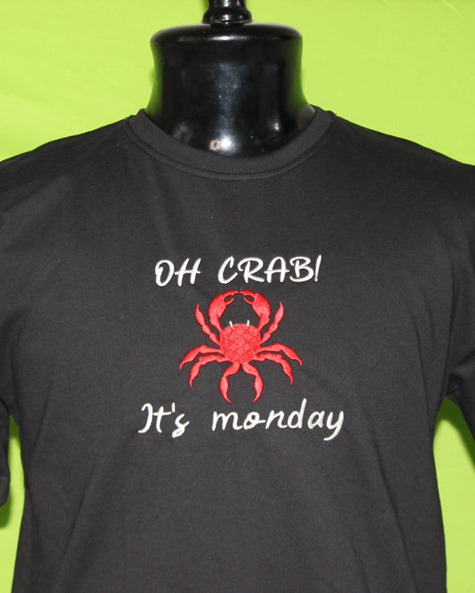 Oh Crab! It's Monday" Embroidered T-Shirt