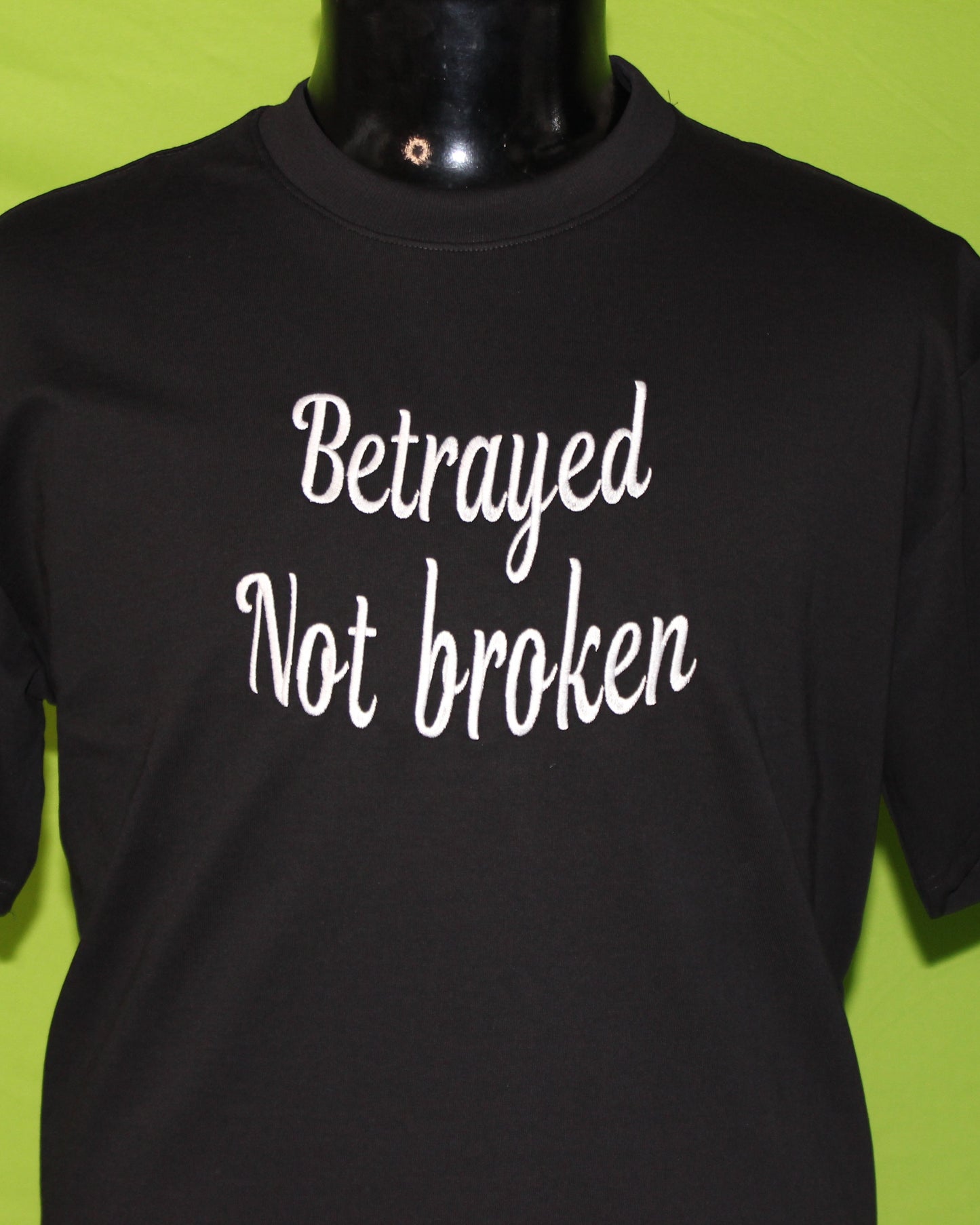 Betrayed Not Broken" Script Embroidered T-Shirt
