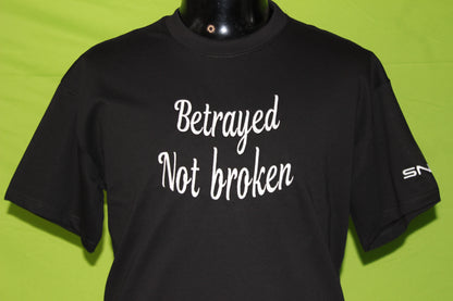 Betrayed Not Broken" Script Embroidered T-Shirt