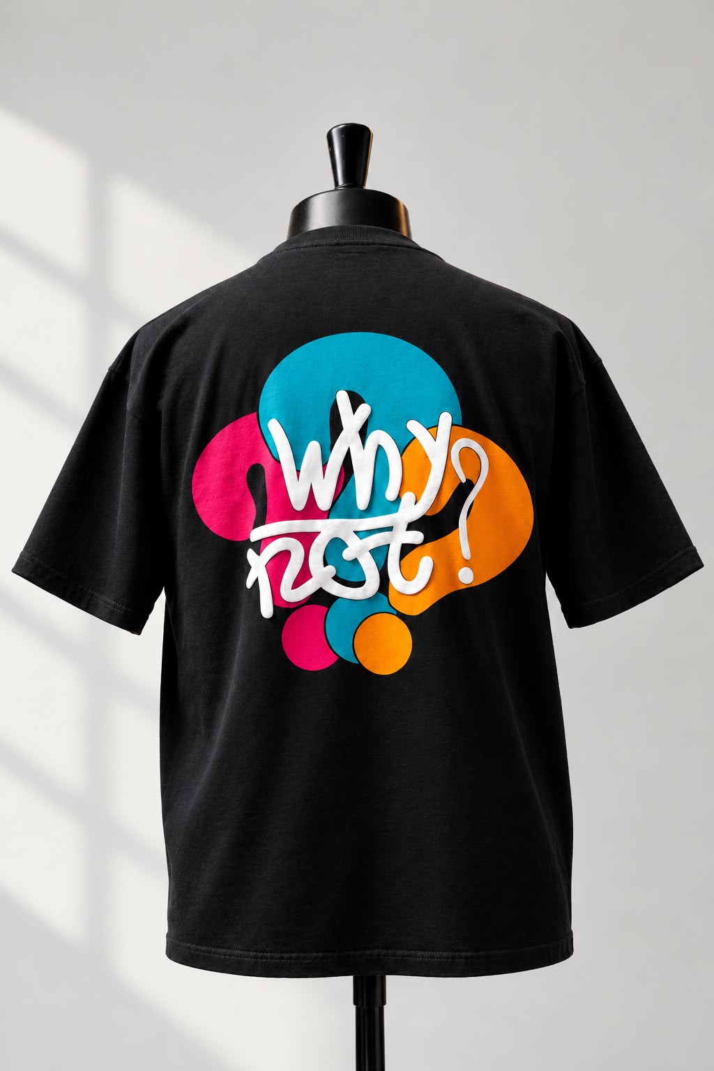 WHY NOT? UNISEX T-SHIRT
